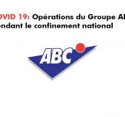 COVID 19: Opérations du Groupe ABC pendant le confinement national